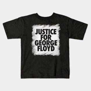 Justice For George Floyd Kids T-Shirt